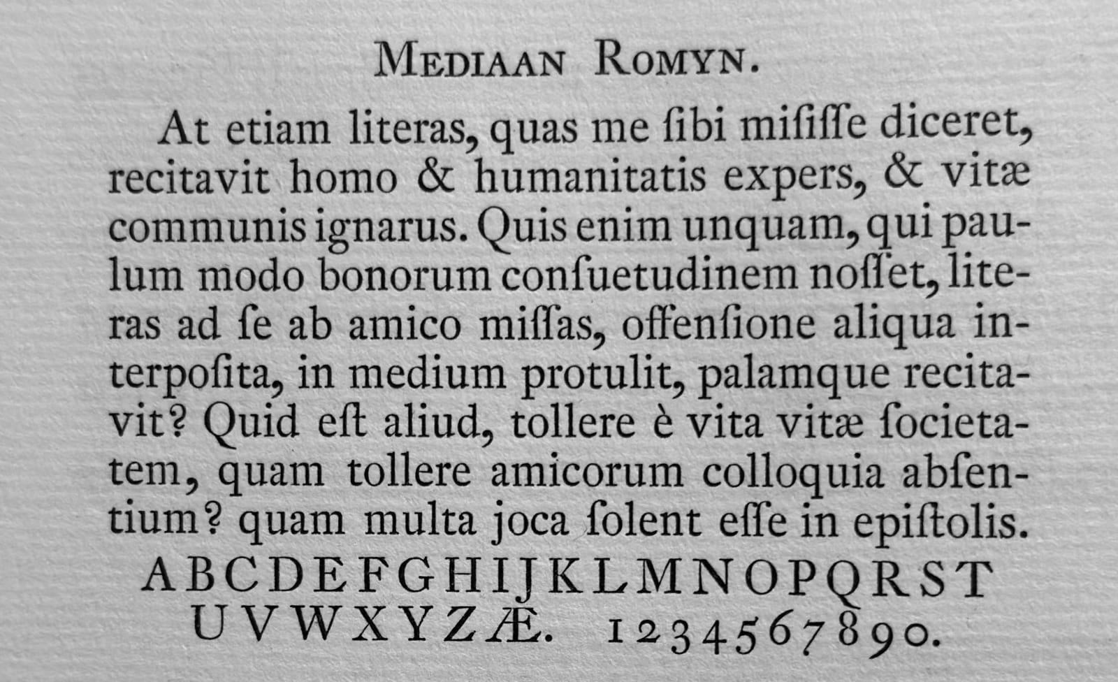 Fleischmann’s Mediaan roman type. The picket-fence rhythm is very visible compared with Caslon’s and Van Dijck’s designs, and the details are richly ornate.